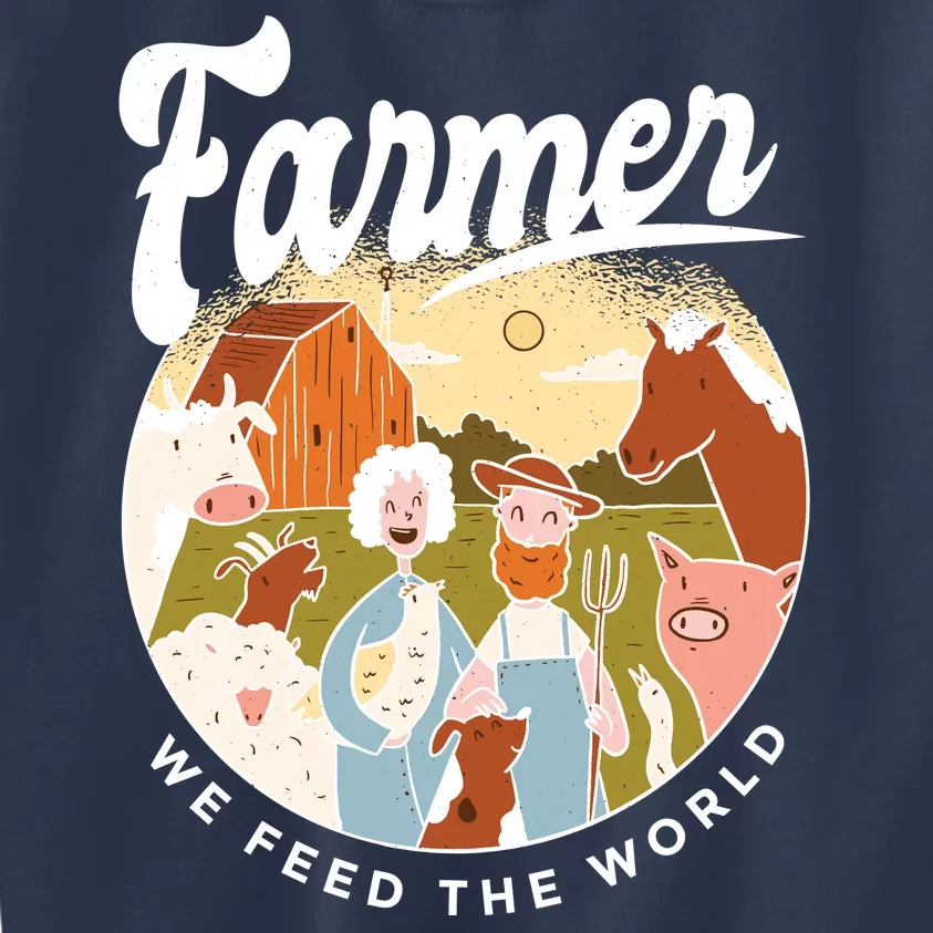 Farmer We Feed The World Kids Sweatshirt