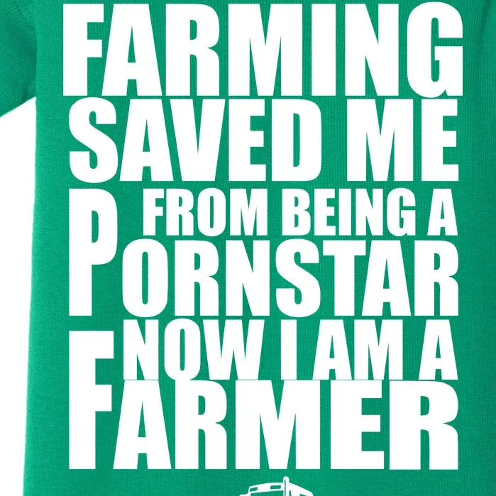 Farming Saved Me From being A Pornstar Baby Bodysuit