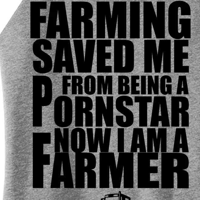 Farming Saved Me From being A Pornstar Women’s Perfect Tri Rocker Tank