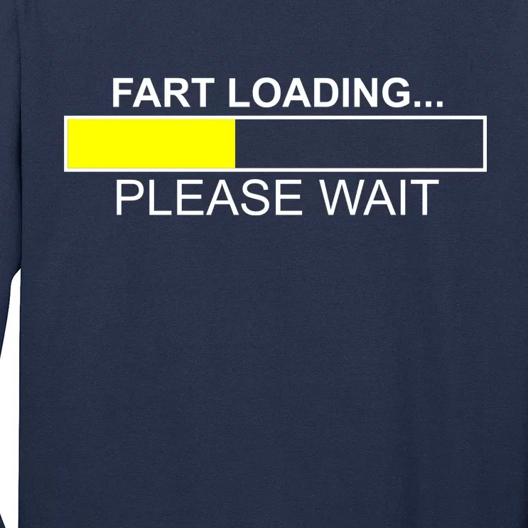 Fart Loading Long Sleeve Shirt