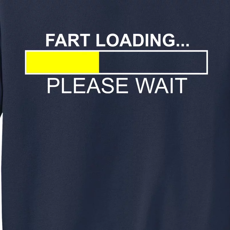 Fart Loading Sweatshirt