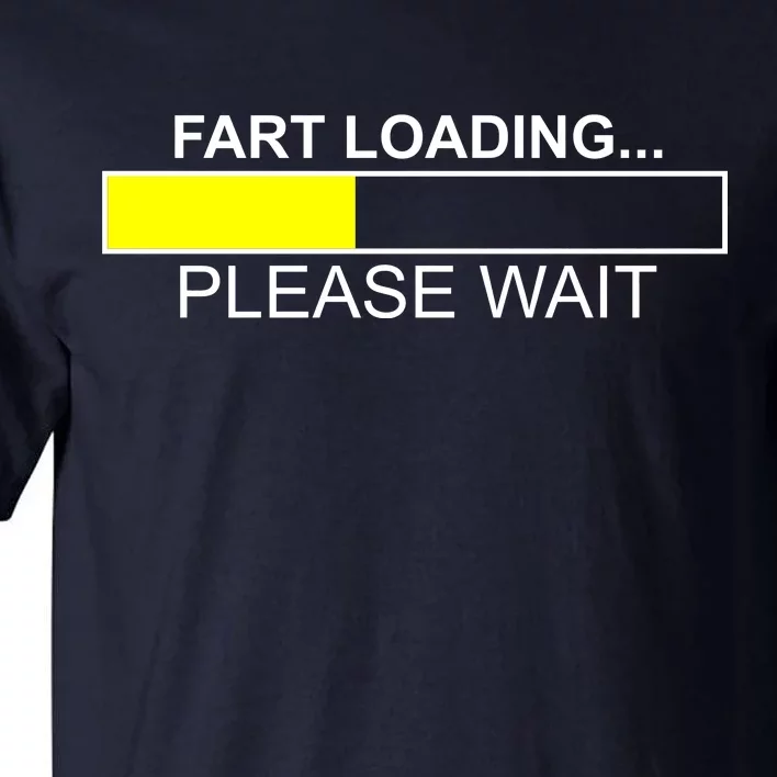 Fart Loading Tall T-Shirt