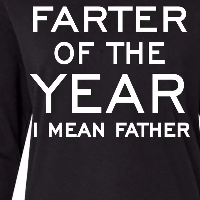 Farter Of The Year I Mean Father Womens Cotton Relaxed Long Sleeve T-Shirt