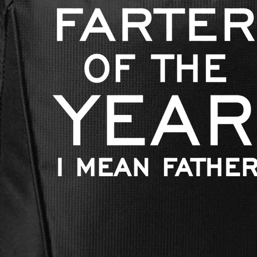 Farter Of The Year I Mean Father City Backpack