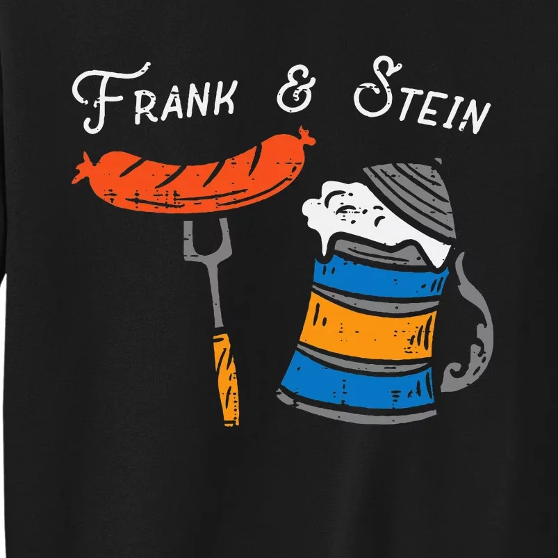 Frank And Stein Funny German Bavarian Oktoberfest Tall Sweatshirt