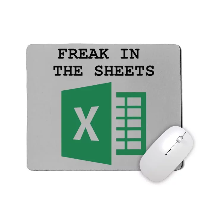 Funny Accountant Spreadsheet Freak In The Sheets Mousepad