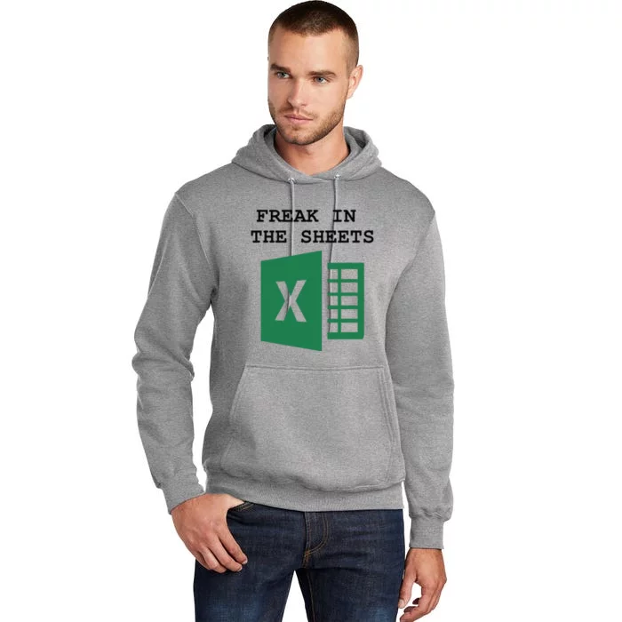 Funny Accountant Spreadsheet Freak In The Sheets Tall Hoodie