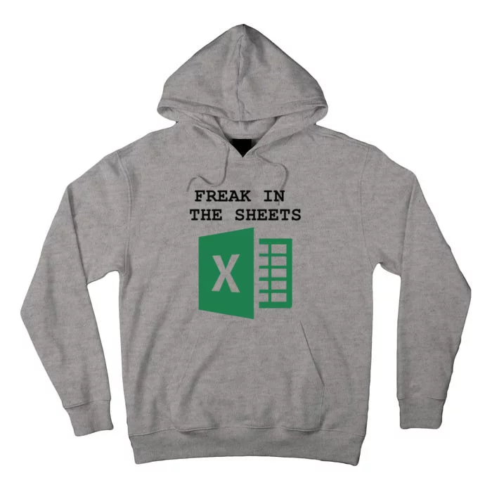 Funny Accountant Spreadsheet Freak In The Sheets Tall Hoodie