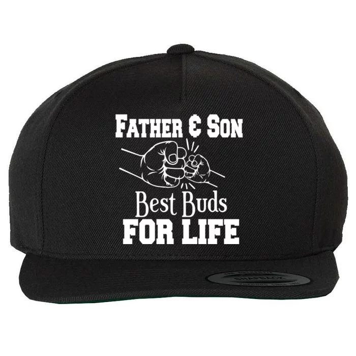 Father And Son Best Buds For Life Gift Wool Snapback Cap