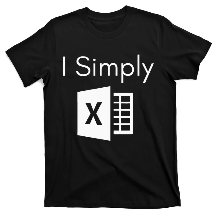 Funny Accountant Spreadsheet I Simply Excel Green T-Shirt