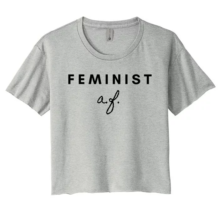 Feminist Af Strong And Dainty Text Cute Cute Gift Women's Crop Top Tee