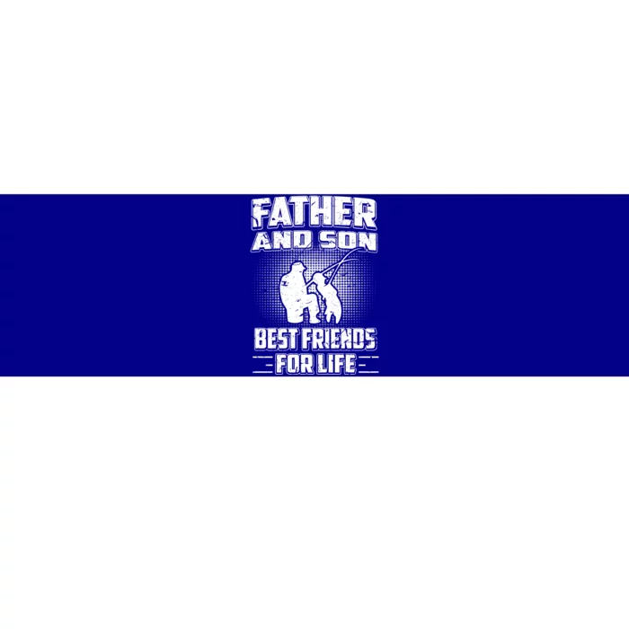 Father And Son Best Friends For Life Fishing Fathers Day Meaningful Gift Bumper Sticker