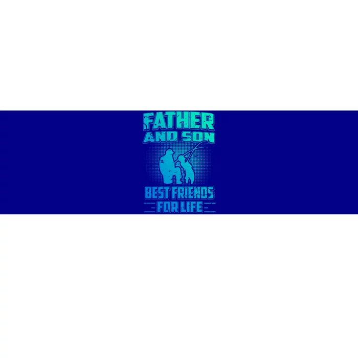 Father And Son Best Friends For Life Fishing Fathers Day Cool Gift Bumper Sticker