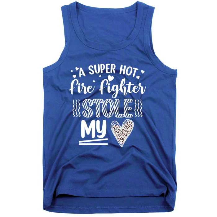 Funny A Super Hot Fire Fighter Stole My Heart Valentines Gift Tank Top