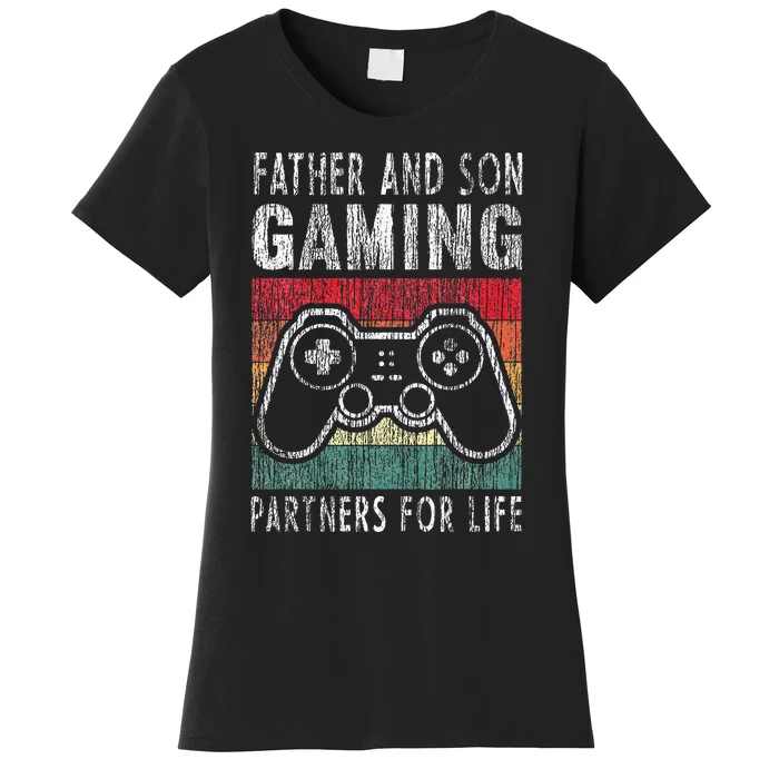 Father and Son Gaming Partners For Life Family Matching Women's T-Shirt