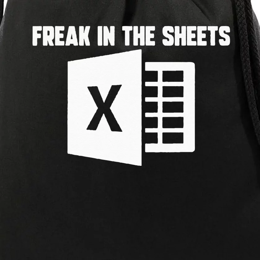 Funny Accountant Spreadsheet Freak In The Sheets Nerd Drawstring Bag