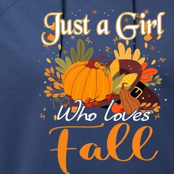 Fall Autumn Season Just A Who Loves Fall Gift Performance Fleece Hoodie