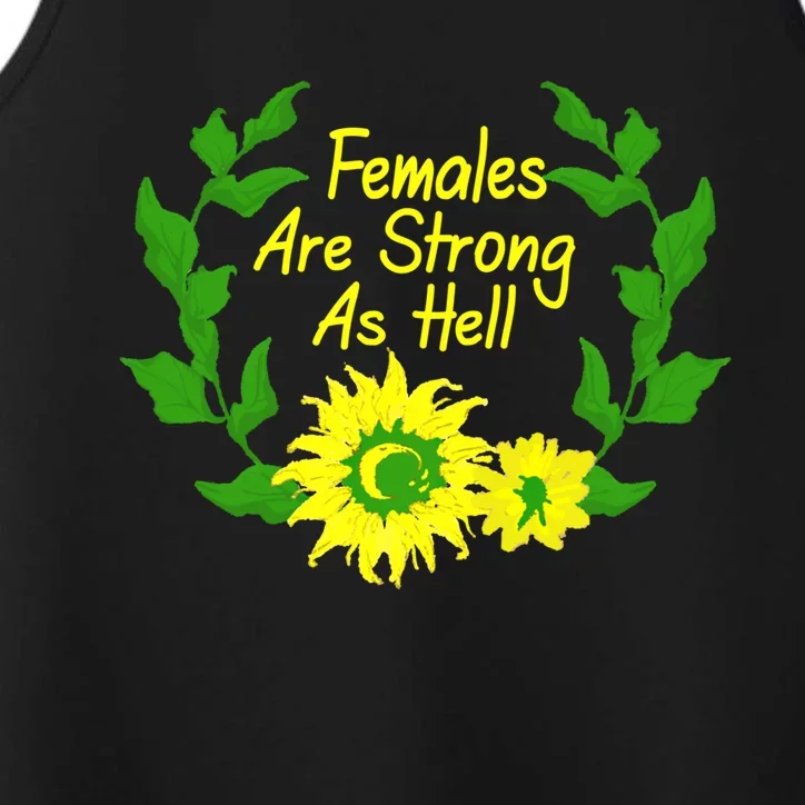 Females Are Strong As Hell Tee Empowert Feminism Gift Performance Tank