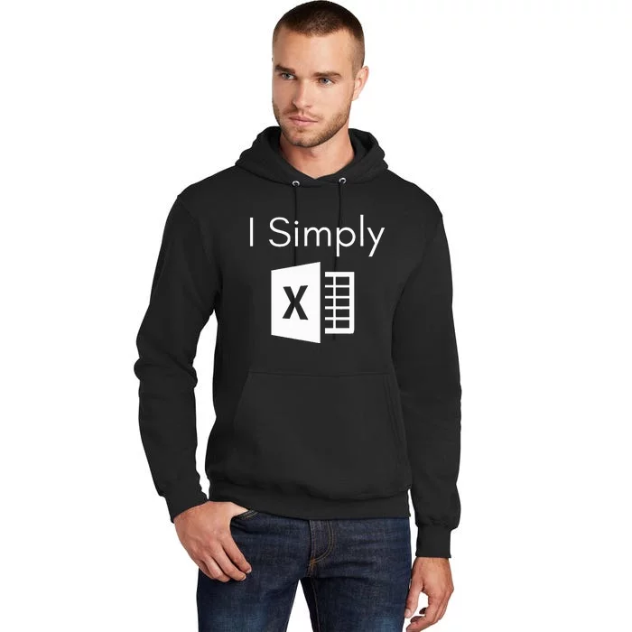 Funny Accountant Spreadsheet I Simply Excel Green Tall Hoodie