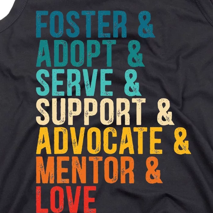 Foster Adopt Serve Support Advocate Mentor Love Adoption Tank Top