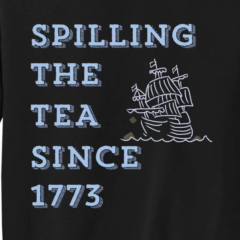 Funny America Spill The Tea Tall Sweatshirt