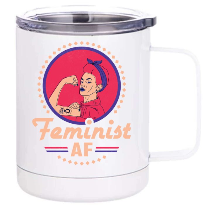 Feminist Af 'S Day Meaningful Gift Front & Back 12oz Stainless Steel Tumbler Cup