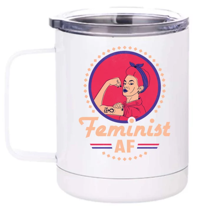 Feminist Af 'S Day Meaningful Gift Front & Back 12oz Stainless Steel Tumbler Cup