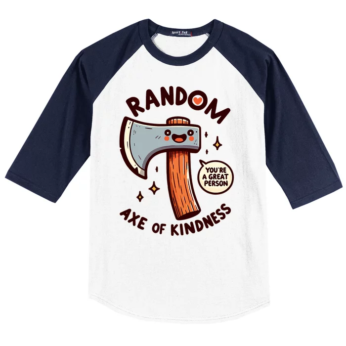 Funny Axe Saying Random Acts Of Kindness Axe Throwing Pun Baseball Sleeve Shirt