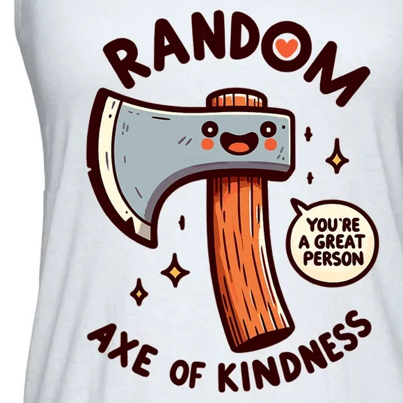 Funny Axe Saying Random Acts Of Kindness Axe Throwing Pun Ladies Essential Flowy Tank