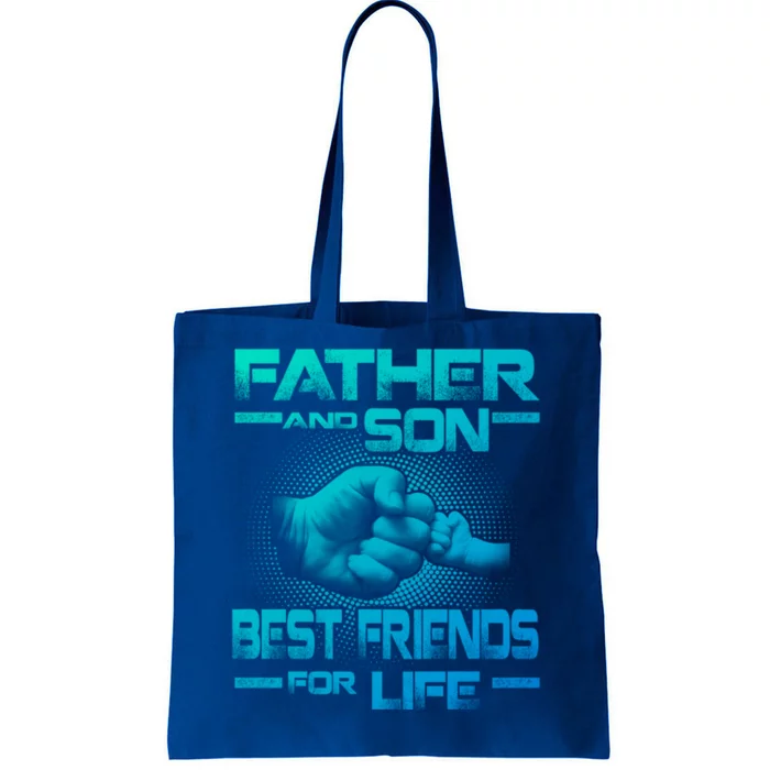 Father And Son Best Friend For Life Funny Fathers Day Great Gift Tote Bag