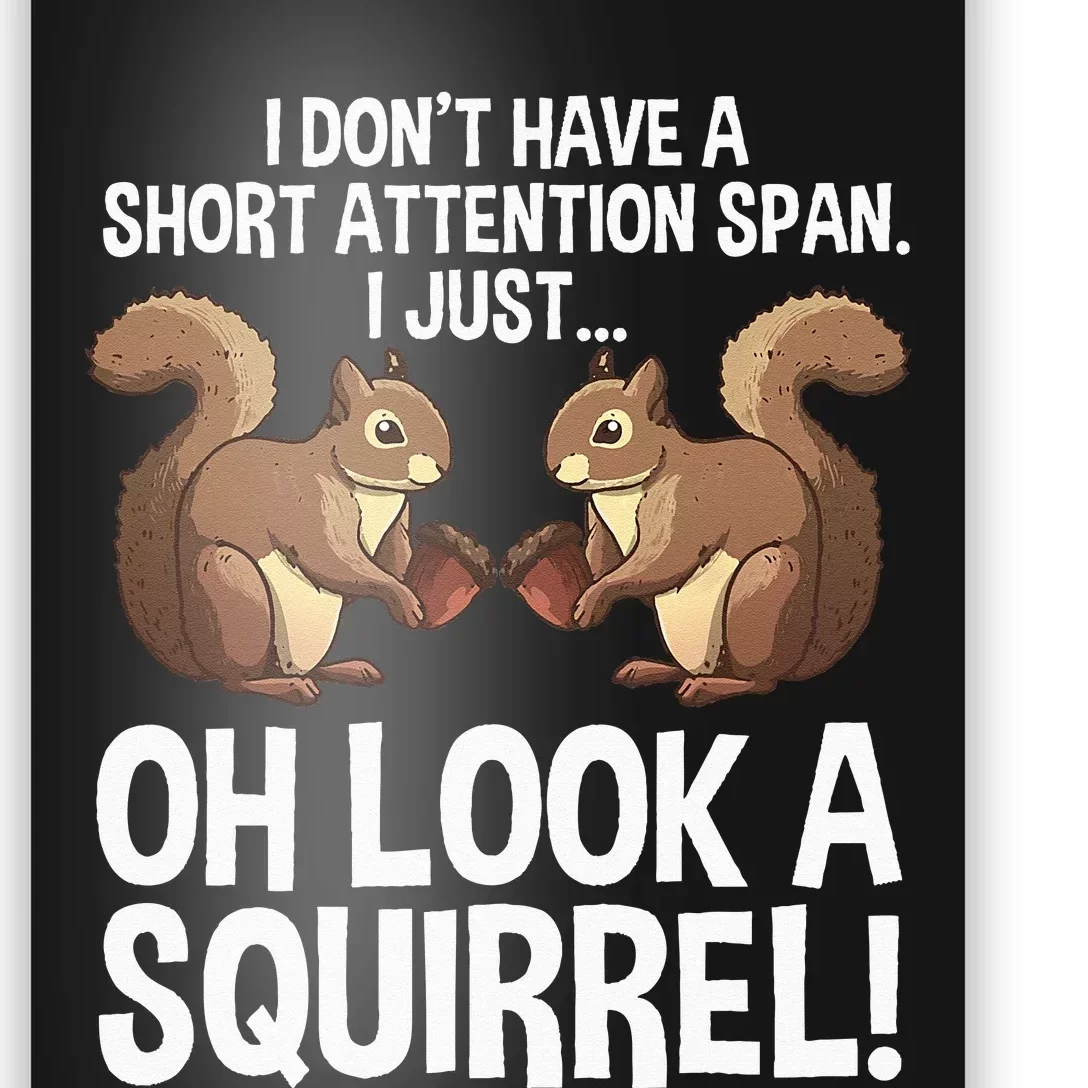 Funny ADHD Squirrel Design For  Chipmunk Pet Lovers Poster