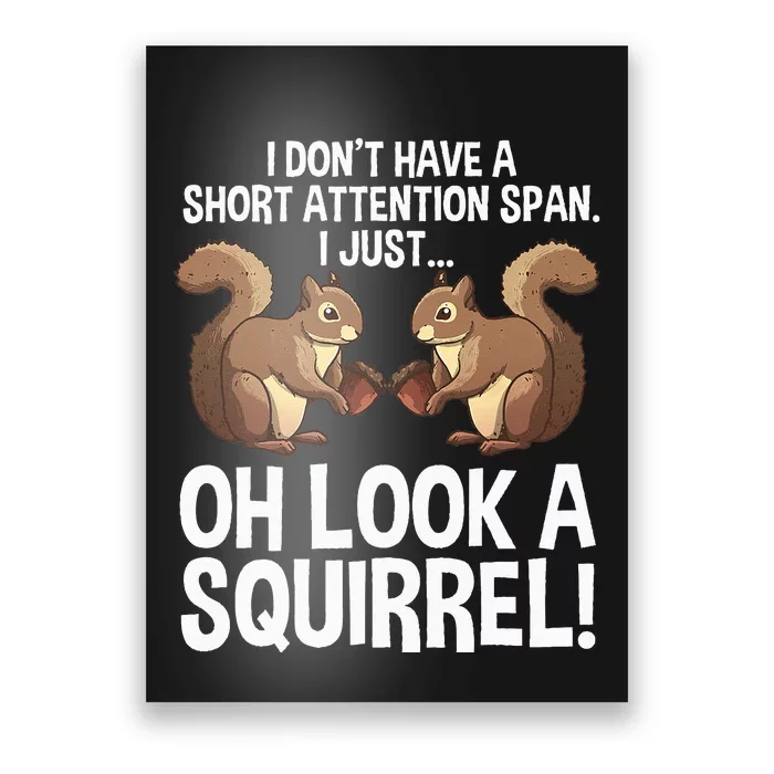 Funny ADHD Squirrel Design For  Chipmunk Pet Lovers Poster