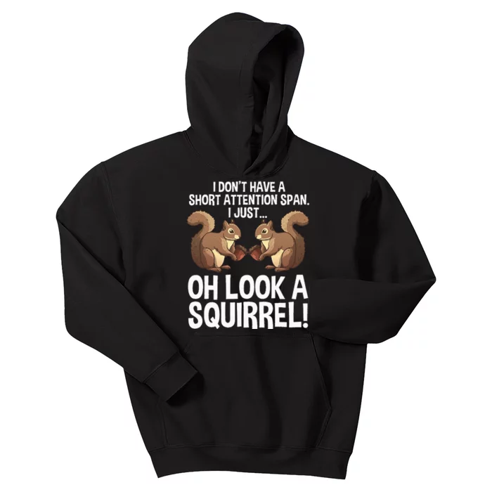 Funny ADHD Squirrel Design For  Chipmunk Pet Lovers Kids Hoodie