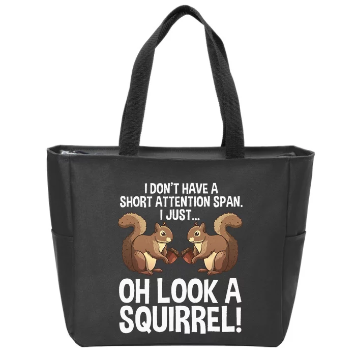 Funny ADHD Squirrel Design For  Chipmunk Pet Lovers Zip Tote Bag