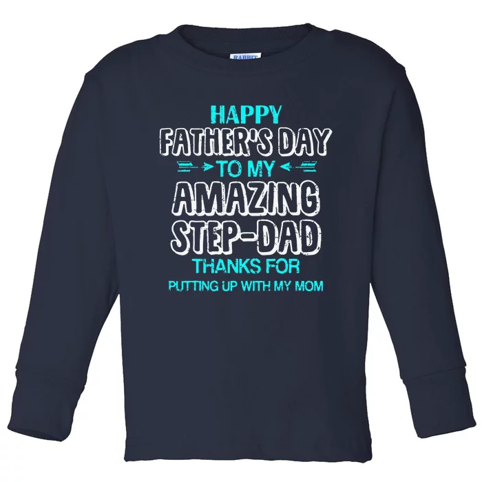 Funny Amazing Stepdad Stepfather Gift For Fathers Day Toddler Long Sleeve Shirt