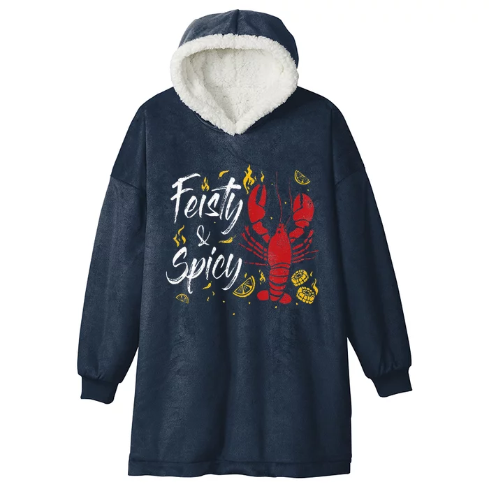 Feisty And Spicy Crawfish Funny Boil Cajun Crawfish Festival Hooded Wearable Blanket