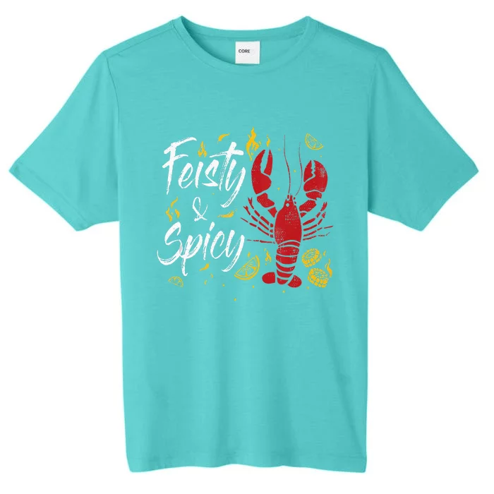 Feisty And Spicy Crawfish Funny Boil Cajun Crawfish Festival ChromaSoft Performance T-Shirt