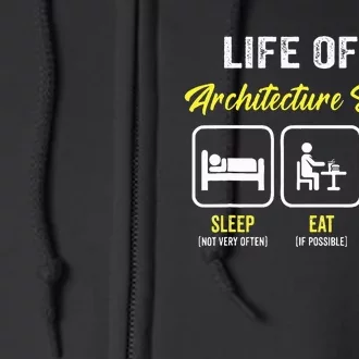 Funny Architecture Student For Architects Lover Full Zip Hoodie