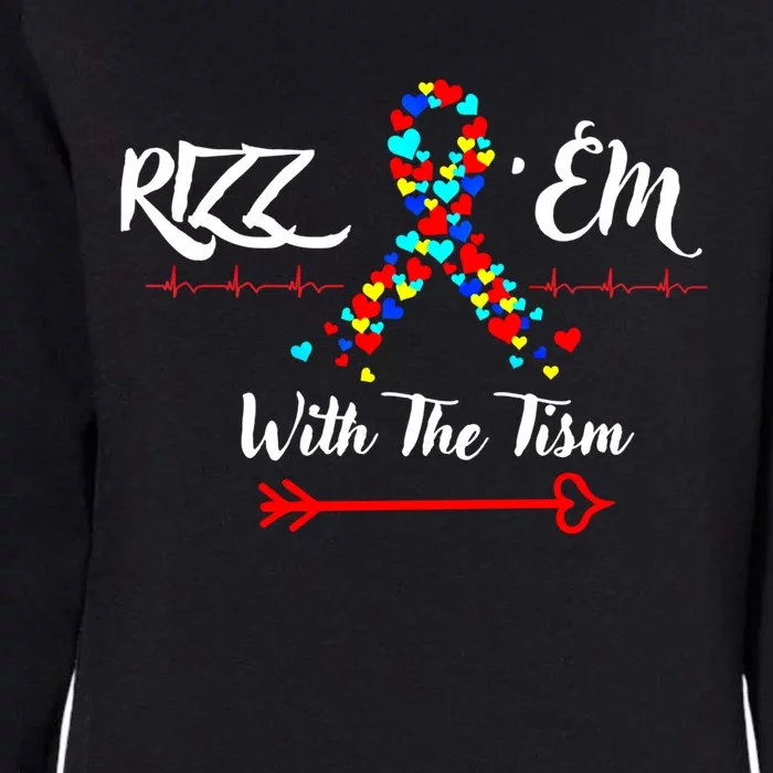 Funny Autism Saying Rizz Em With The Tism Cute Gift Womens California Wash Sweatshirt