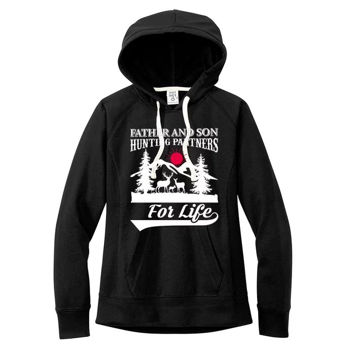 Father And Son Hunting Partners For Life Women's Fleece Hoodie