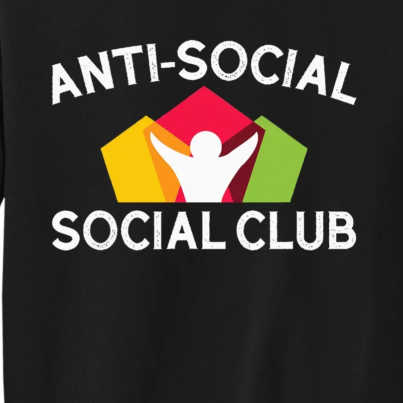 Funny Antisocial Social Club Sweatshirt