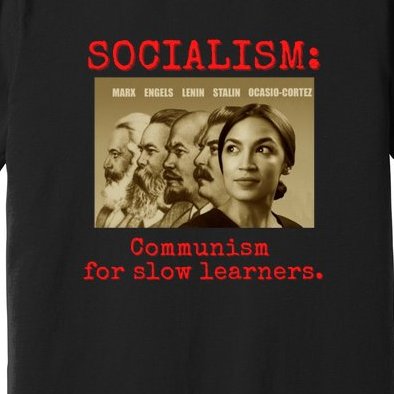 Funny Anti Socialist Conservative Premium T-Shirt