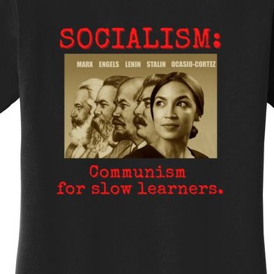 Funny Anti Socialist Conservative Women's T-Shirt