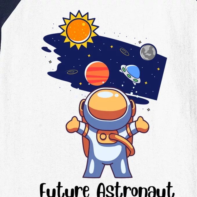 Future Astronaut Space Explorer / Mars Earth Galaxy Funny Gift Baseball Sleeve Shirt