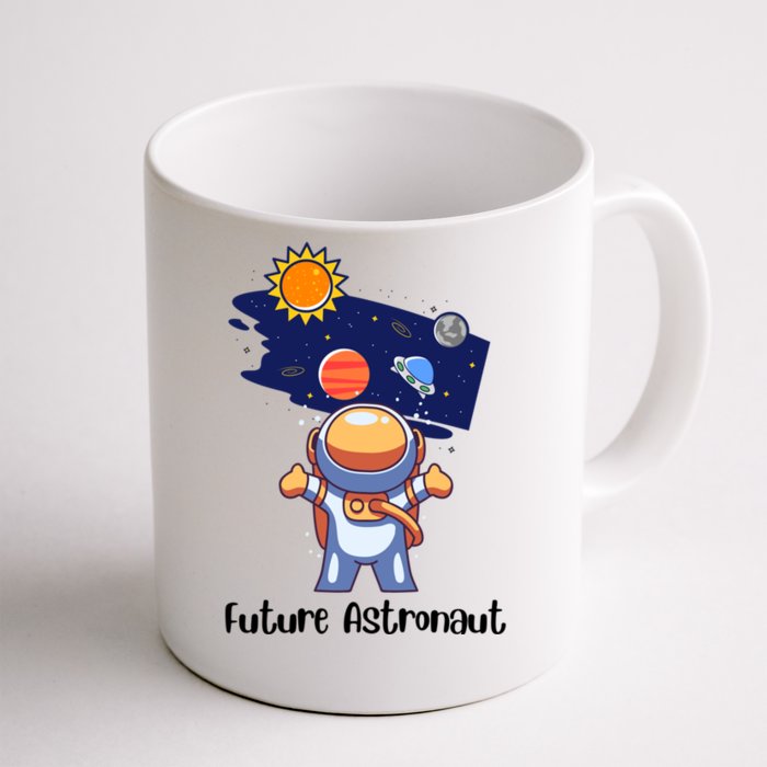 Future Astronaut Space Explorer / Mars Earth Galaxy Funny Gift Front & Back Coffee Mug