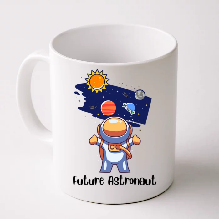 Future Astronaut Space Explorer / Mars Earth Galaxy Funny Gift Front & Back Coffee Mug