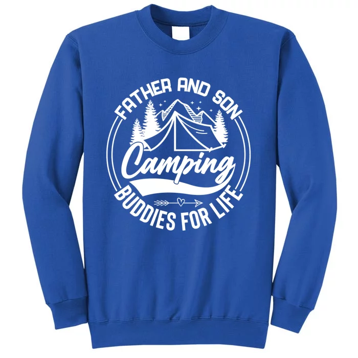 Father And Son Camping Buddies For Life Funny Camping Gift Sweatshirt