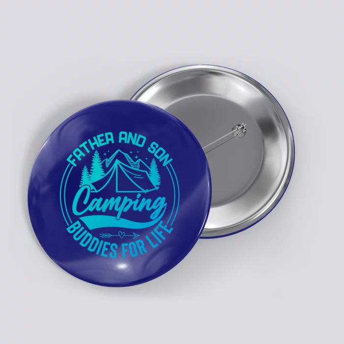 Father And Son Camping Buddies For Life Funny Camping Gift Button