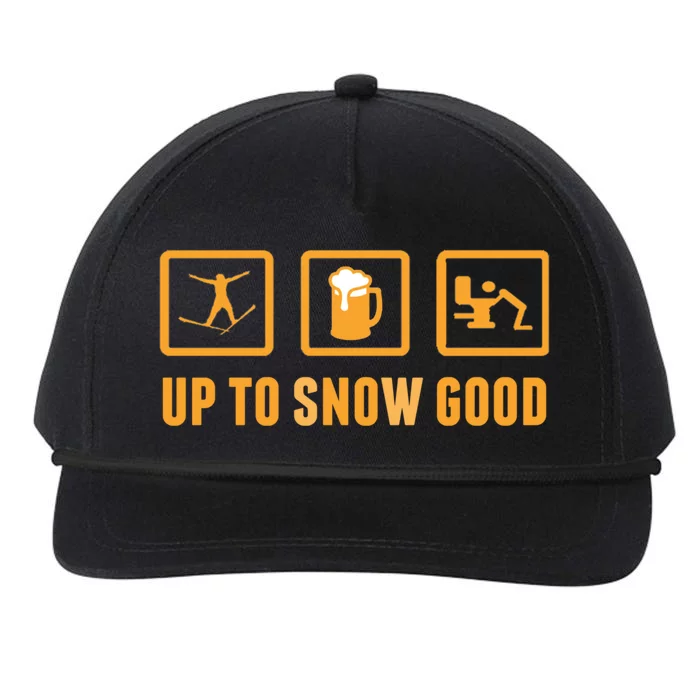 Funny Apres Ski Up To Snow Good Slogan Gift Snapback Five-Panel Rope Hat