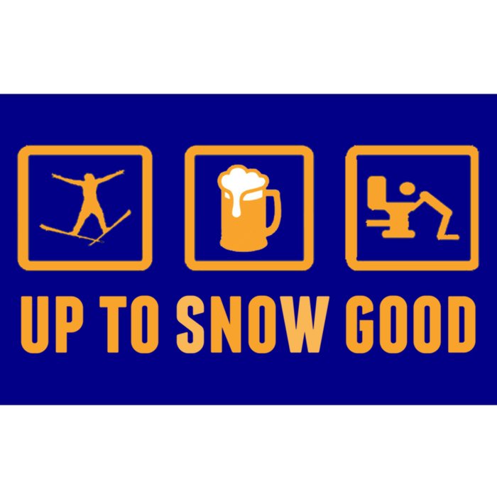 Funny Apres Ski Up To Snow Good Slogan Gift Bumper Sticker